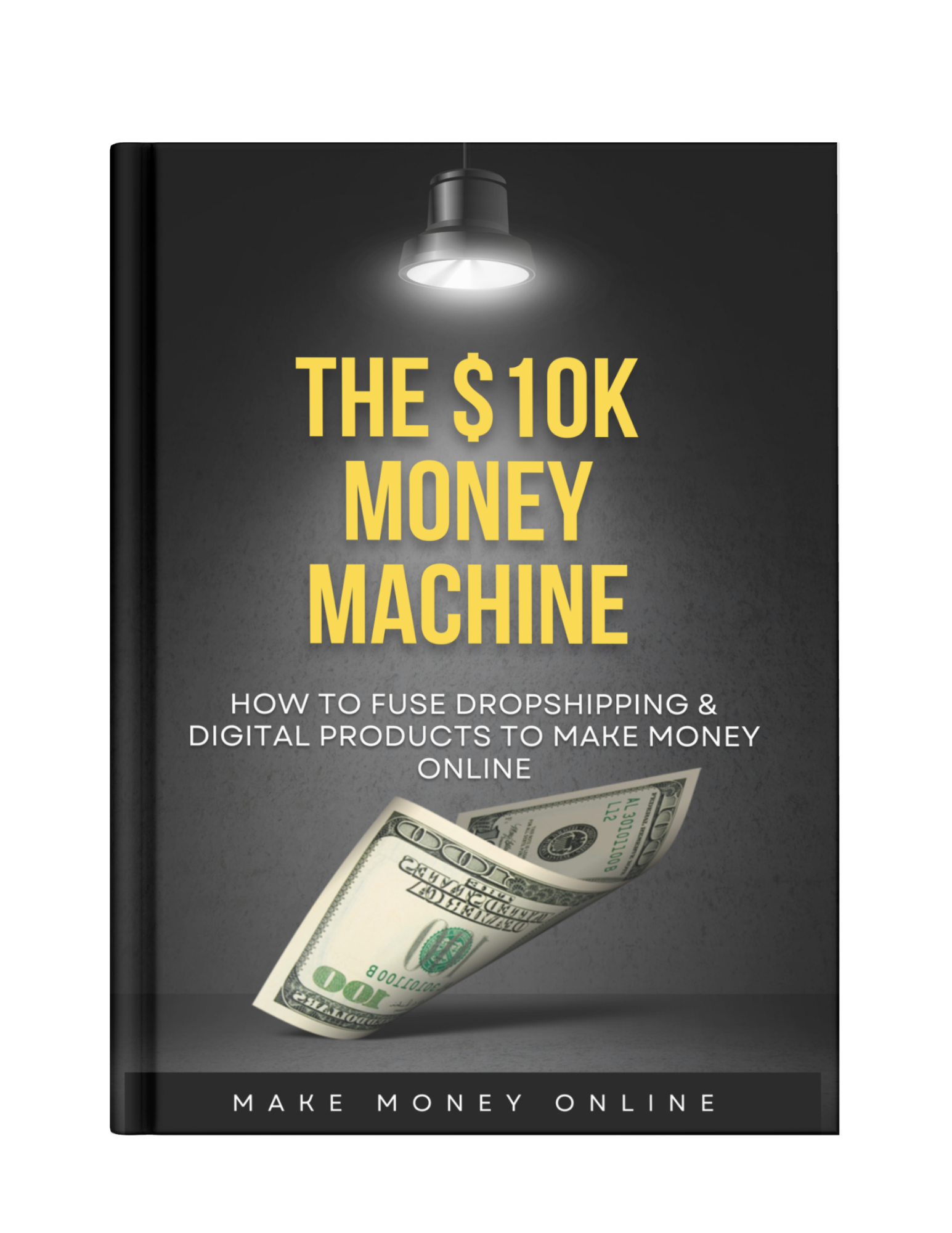 The $10K Money Machine: Fusing Dropshipping & Digital Products for Online Success